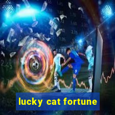 lucky cat fortune