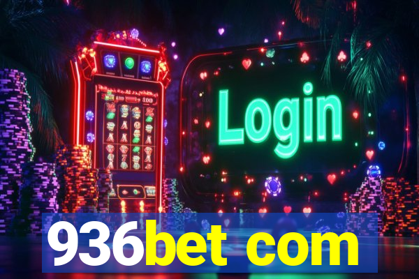 936bet com