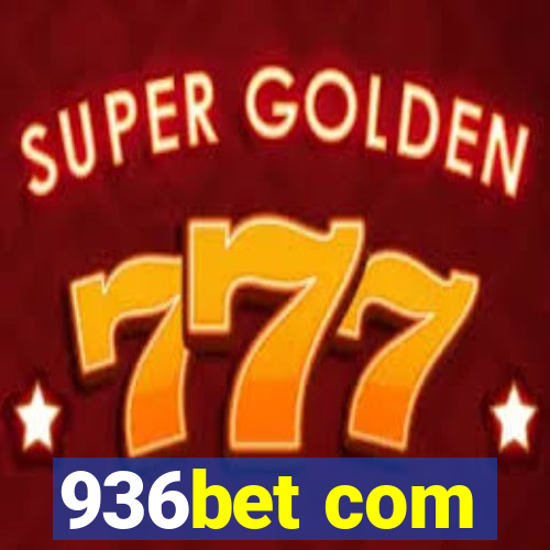 936bet com