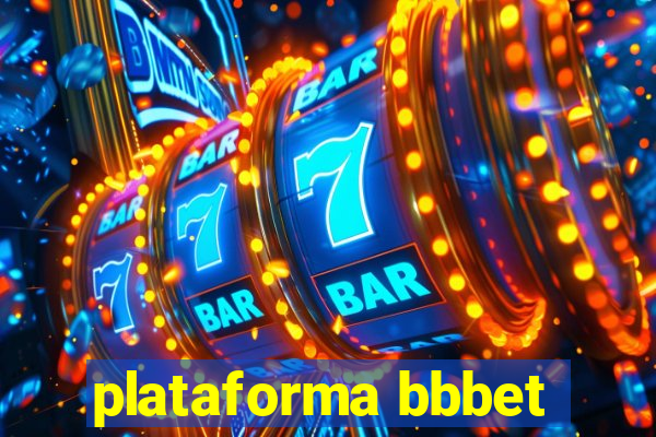 plataforma bbbet
