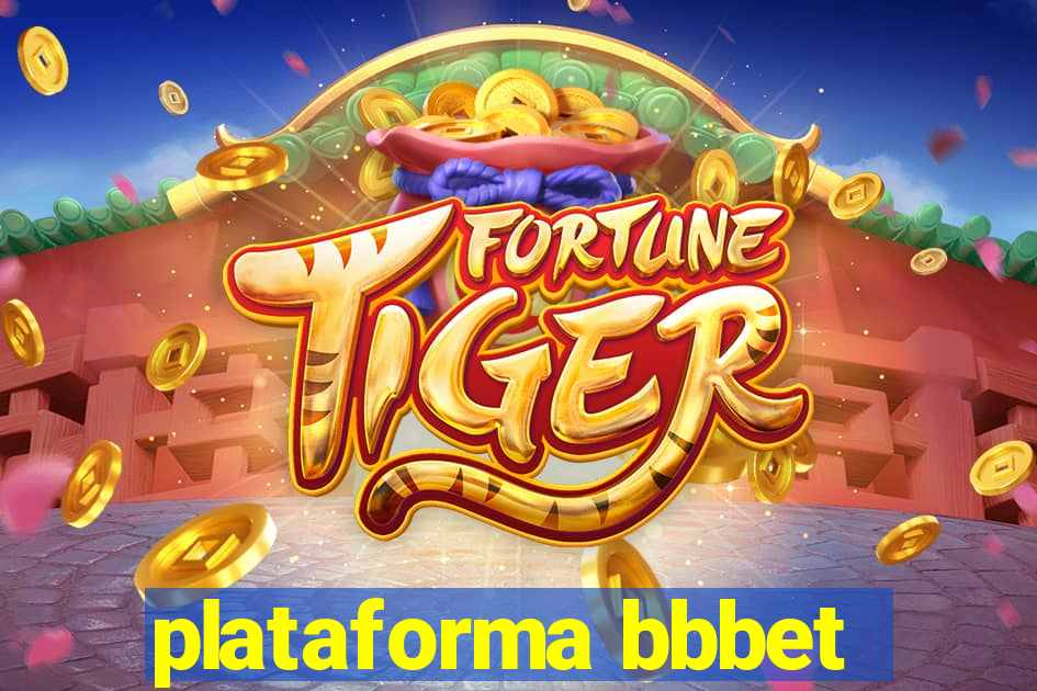 plataforma bbbet