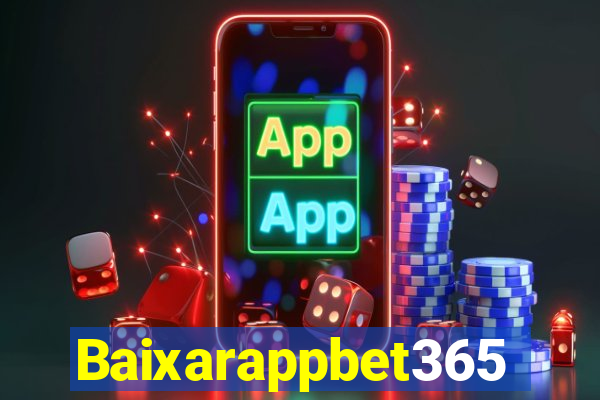 Baixarappbet365
