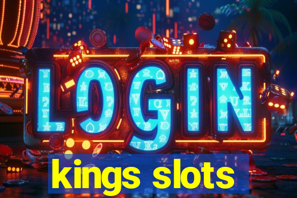 kings slots