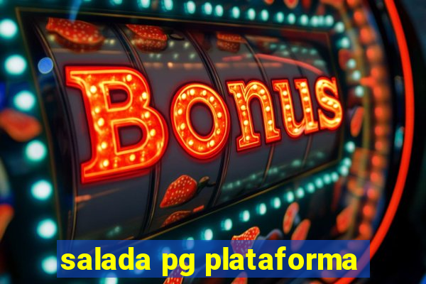 salada pg plataforma