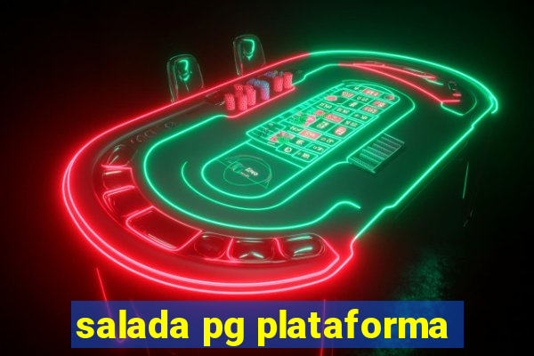 salada pg plataforma