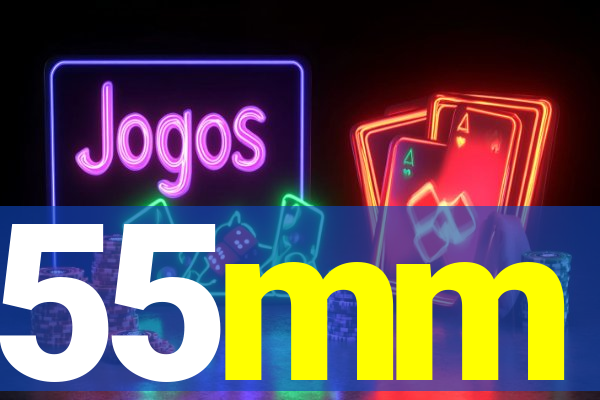 55mm
