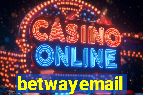 betwayemail