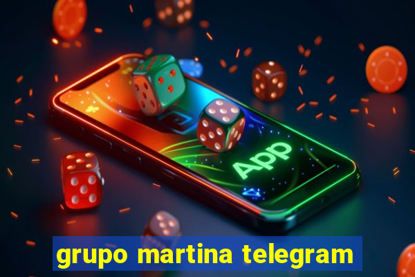 grupo martina telegram