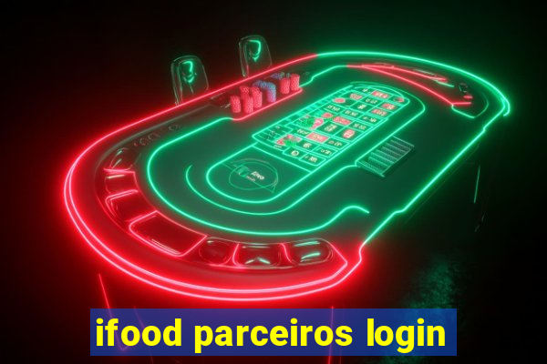 ifood parceiros login