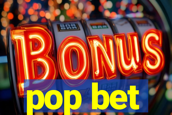 pop bet