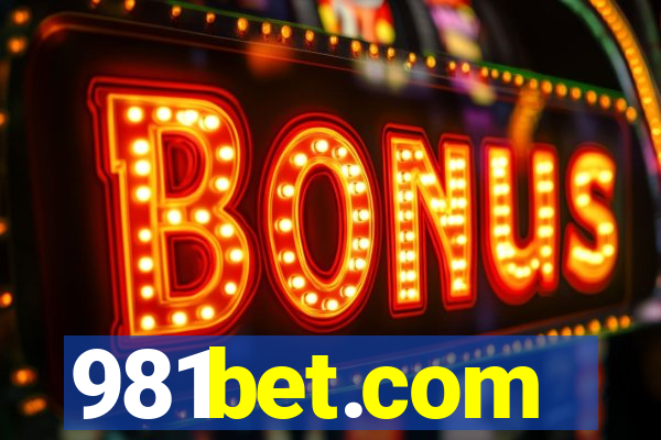 981bet.com