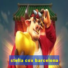stella cox barcelona