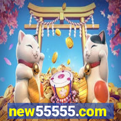 new55555.com