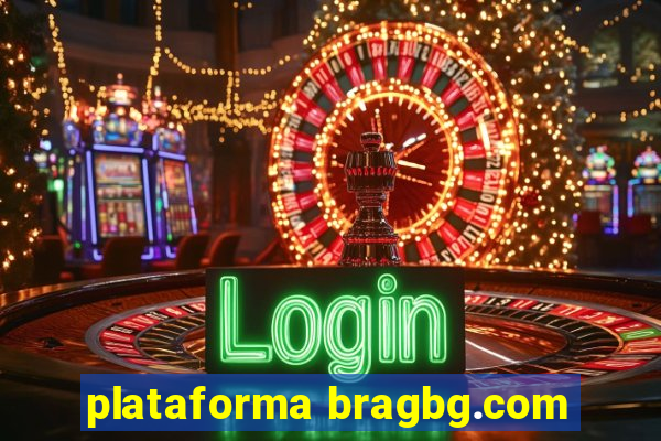 plataforma bragbg.com