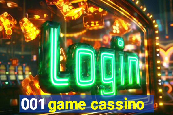 001 game cassino