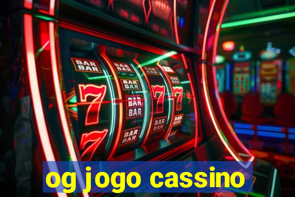 og jogo cassino
