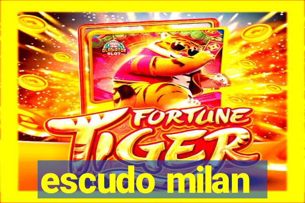 escudo milan