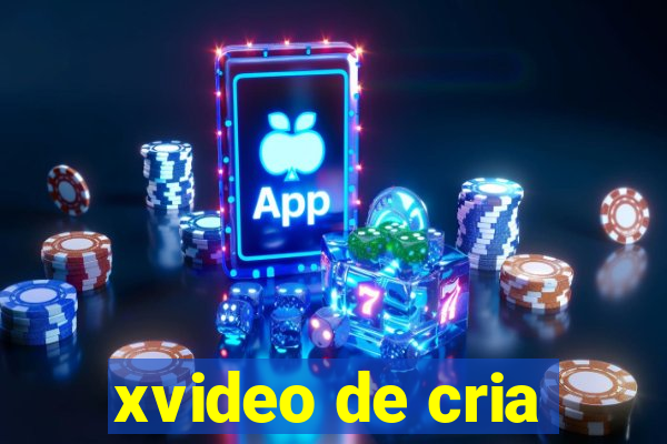 xvideo de cria