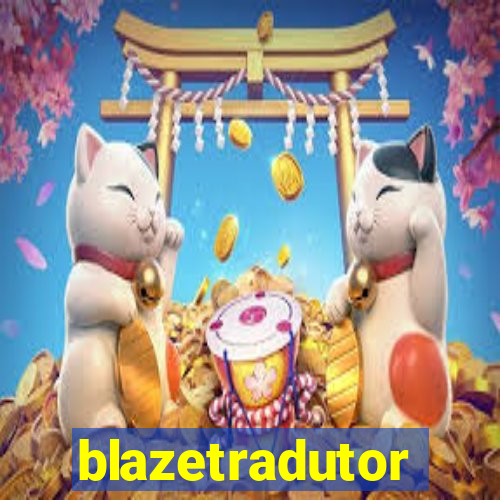 blazetradutor