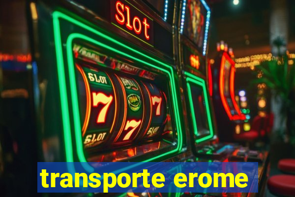 transporte erome