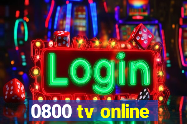 0800 tv online