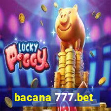 bacana 777.bet