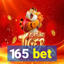 165 bet