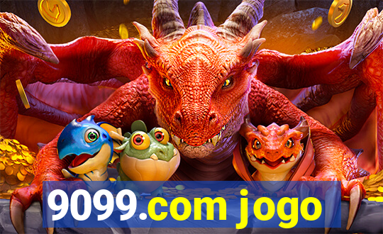 9099.com jogo