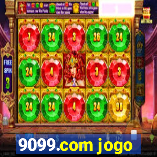 9099.com jogo