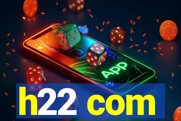 h22 com
