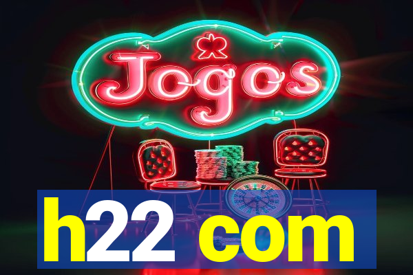 h22 com