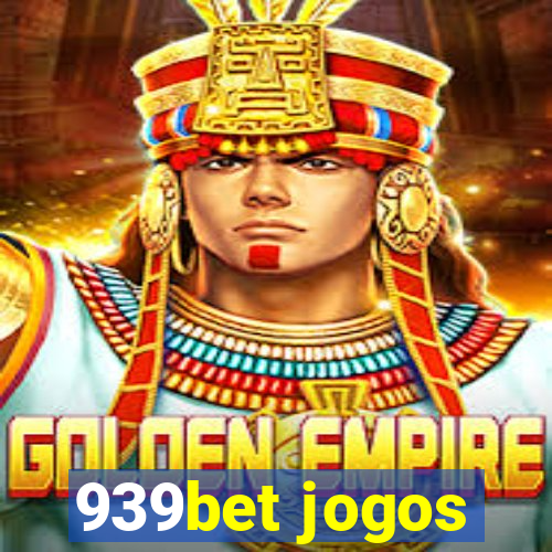 939bet jogos
