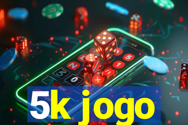 5k jogo