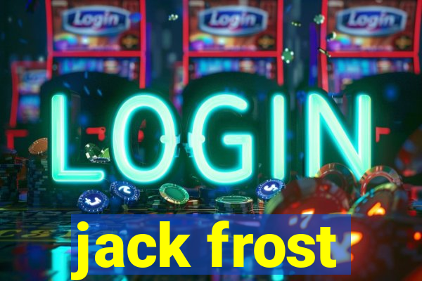 jack frost