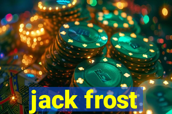 jack frost