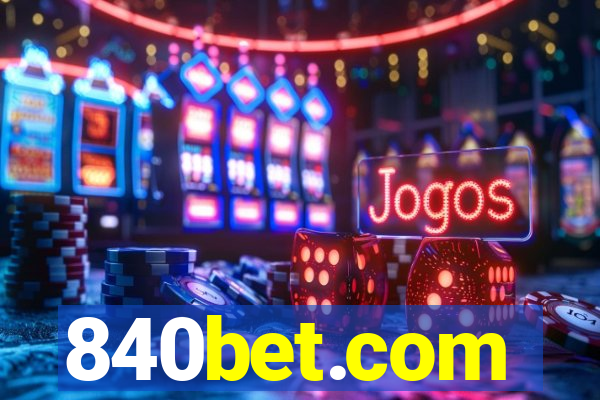 840bet.com