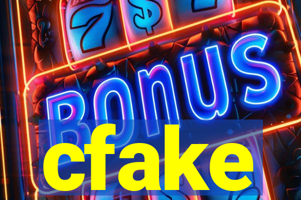 cfake