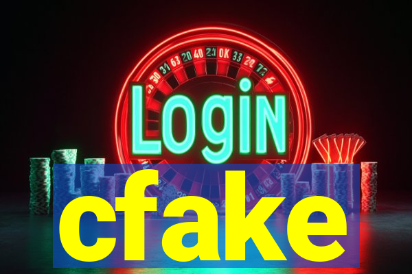 cfake