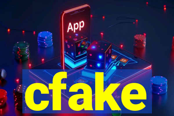 cfake