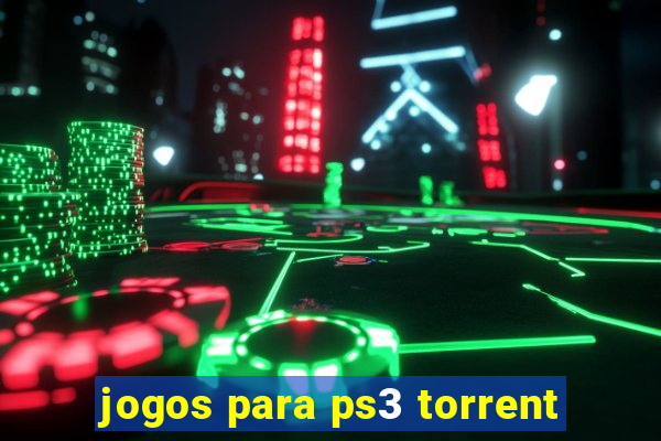 jogos para ps3 torrent