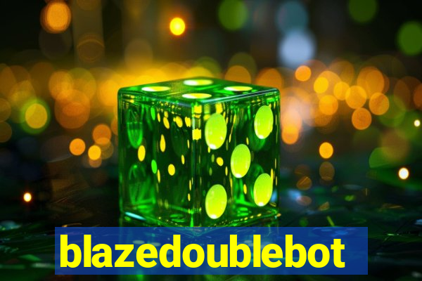 blazedoublebot