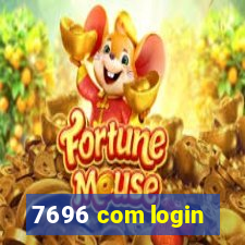 7696 com login