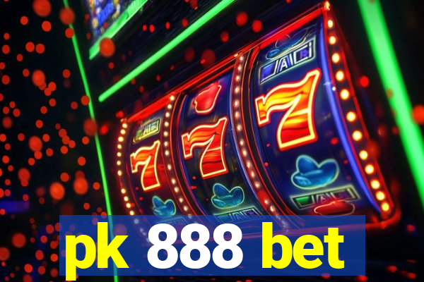 pk 888 bet