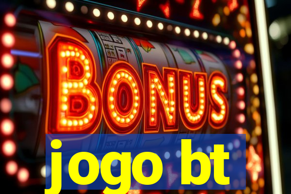 jogo bt