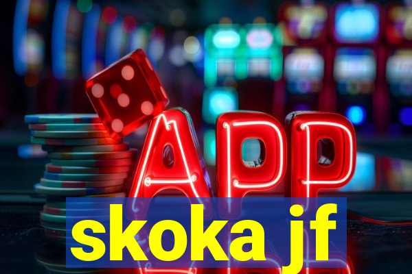 skoka jf