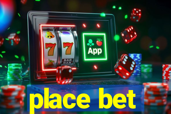 place bet
