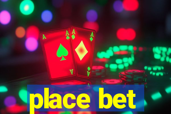 place bet