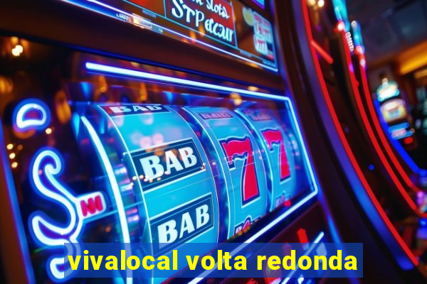 vivalocal volta redonda