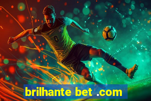 brilhante bet .com