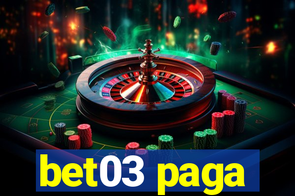 bet03 paga